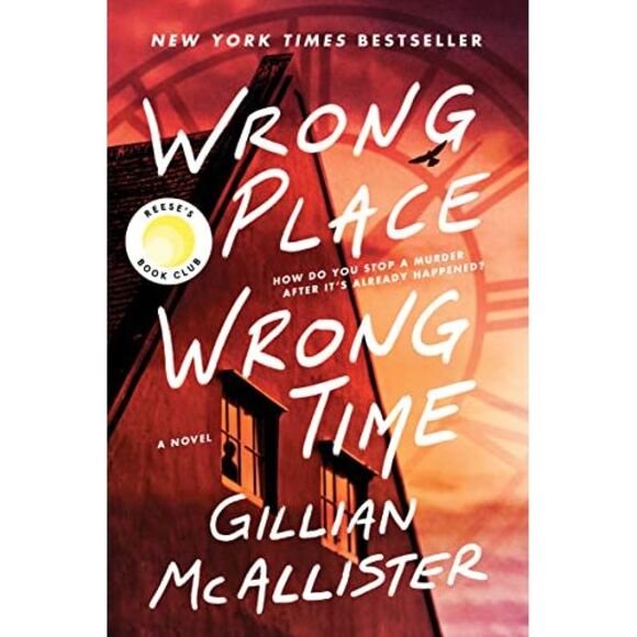 Wrong Place Wrong Time -- Gillian McAllister - Picture 2 of 3